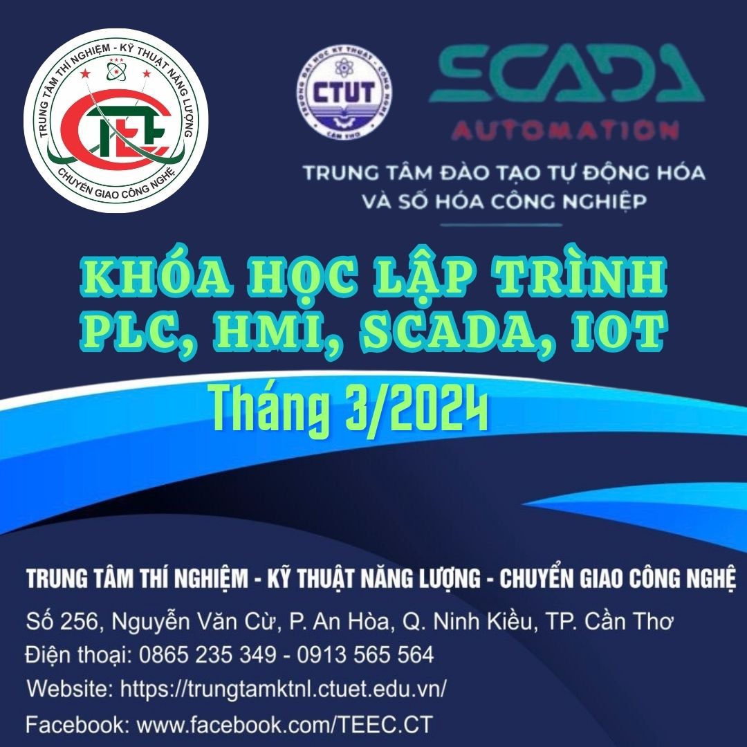 Khóa Học Lập Trình PLC, HMI, SCADA, IOT | Tháng 3/2024